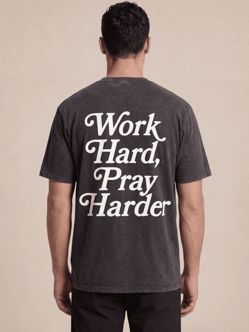 Work Hard, Pray Harder Oversized Tee